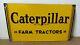 Caterpillar Farm Tractors Porcelain Enamel Sign 24 x 14 Inches