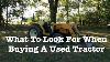 What To Look For When Buying A Used Tractor
